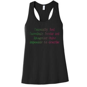 Unusually And Exceedingly Peculiar And Altogether Quite Women's Racerback Tank