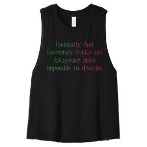 Unusually And Exceedingly Peculiar And Altogether Quite Women's Racerback Cropped Tank