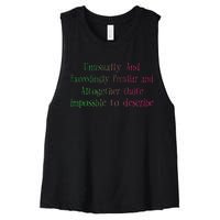 Unusually And Exceedingly Peculiar And Altogether Quite Women's Racerback Cropped Tank