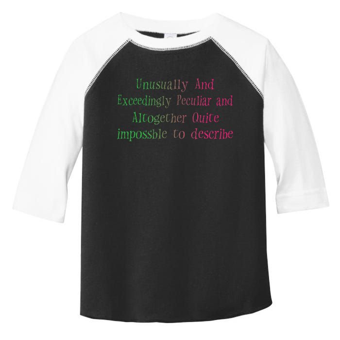 Unusually And Exceedingly Peculiar And Altogether Quite Toddler Fine Jersey T-Shirt