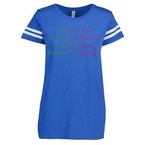 Unusually And Exceedingly Peculiar And Altogether Quite Enza Ladies Jersey Football T-Shirt