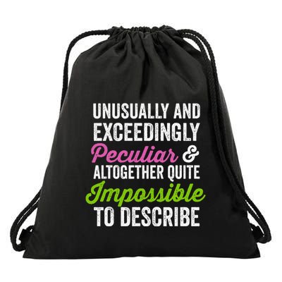 Unusually And Exceedingly Peculiar And Altogether Quite Drawstring Bag