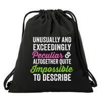 Unusually And Exceedingly Peculiar And Altogether Quite Drawstring Bag