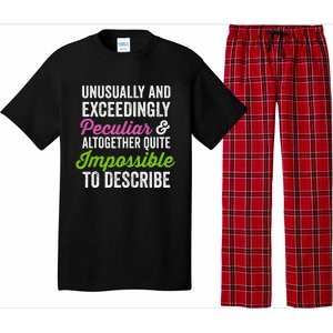 Unusually And Exceedingly Peculiar And Altogether Quite Pajama Set