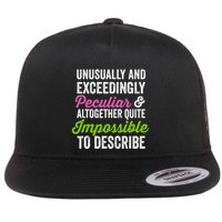 Unusually And Exceedingly Peculiar And Altogether Quite Flat Bill Trucker Hat