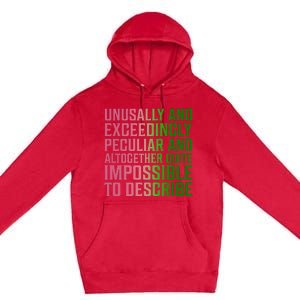 Unusually And Exceedingly Peculiar Premium Pullover Hoodie