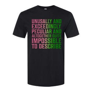 Unusually And Exceedingly Peculiar Softstyle CVC T-Shirt