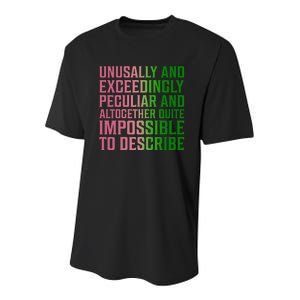 Unusually And Exceedingly Peculiar Youth Performance Sprint T-Shirt