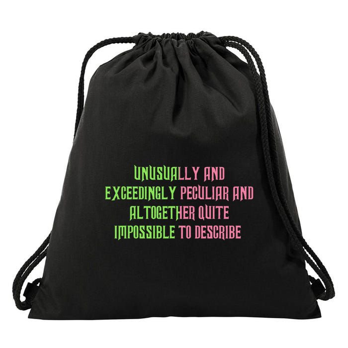Unusually And Exceedingly Peculiar And Altogether Quite Drawstring Bag