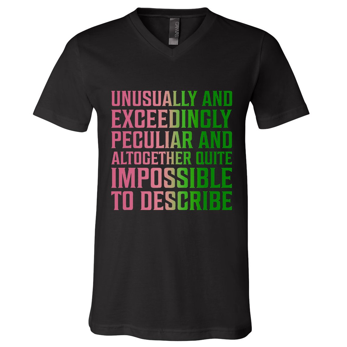 Unusually And Exceedingly Peculiar V-Neck T-Shirt
