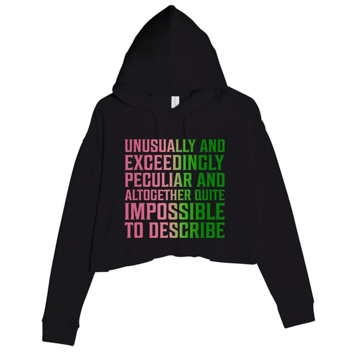 Unusually And Exceedingly Peculiar Crop Fleece Hoodie