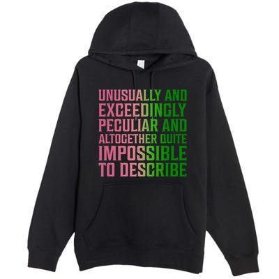 Unusually And Exceedingly Peculiar Premium Pullover Hoodie