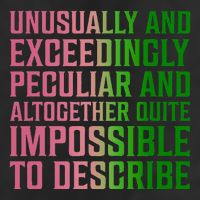 Unusually And Exceedingly Peculiar Premium Pullover Hoodie