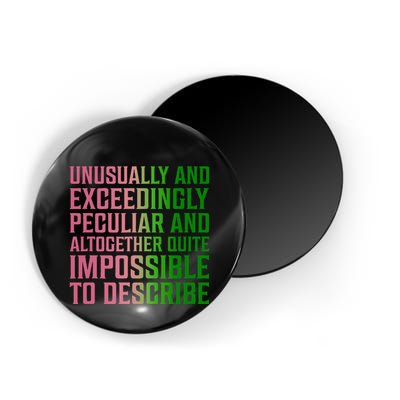 Unusually And Exceedingly Peculiar Magnet