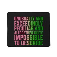 Unusually And Exceedingly Peculiar Mousepad