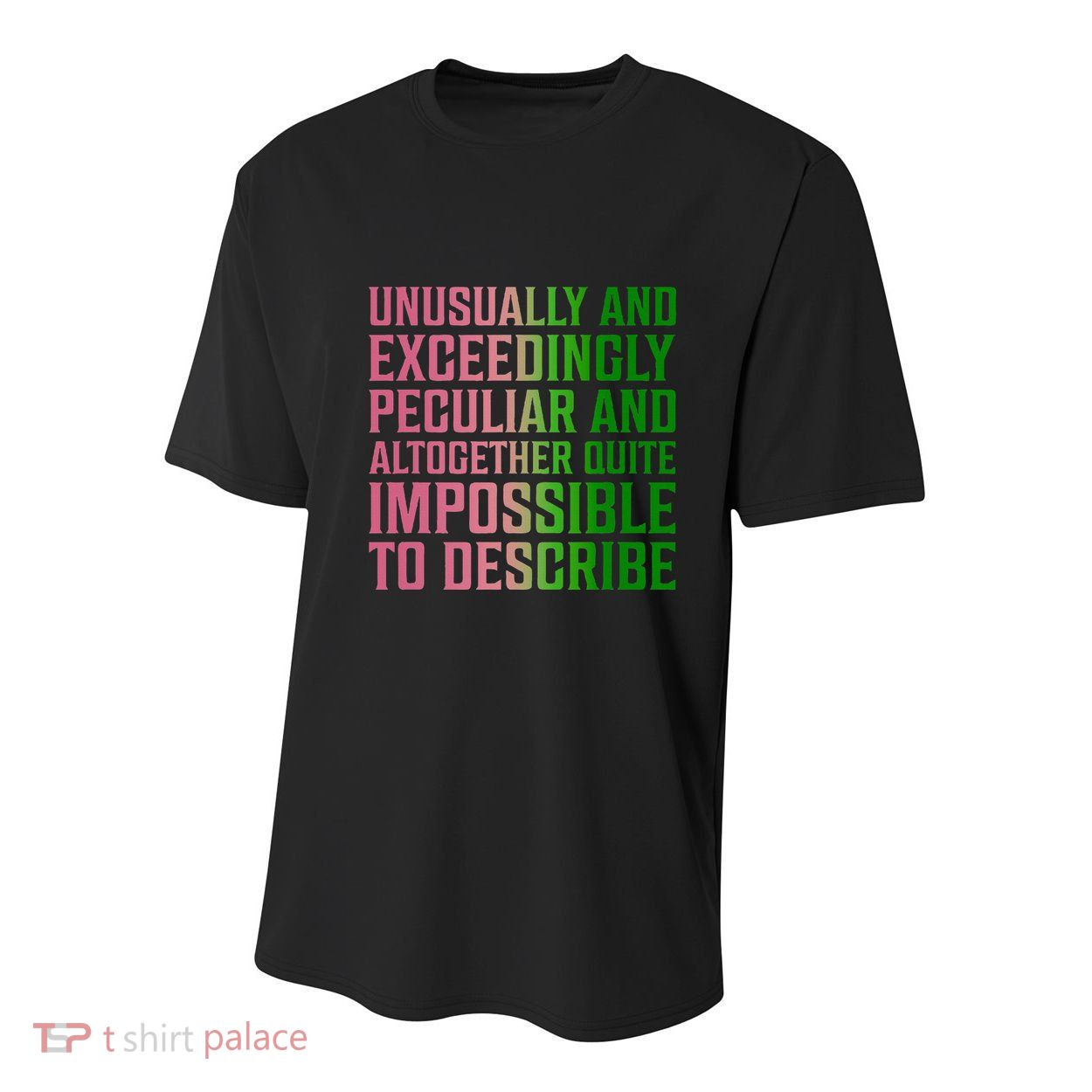 Unusually And Exceedingly Peculiar Youth Performance Sprint T-Shirt