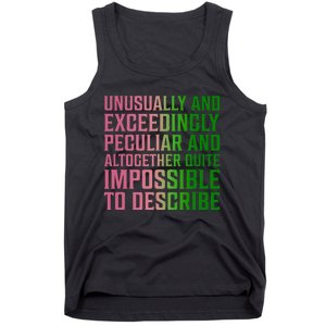 Unusually And Exceedingly Peculiar Tank Top