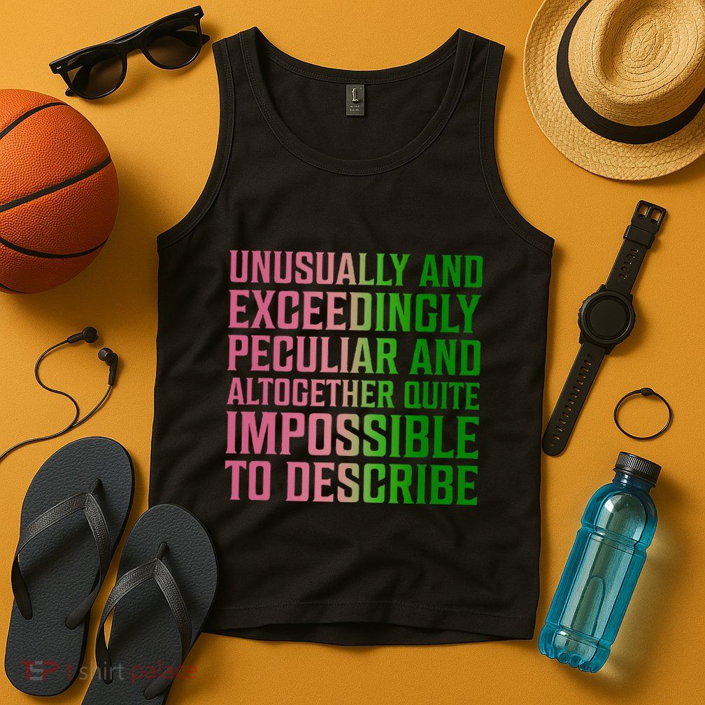 Unusually And Exceedingly Peculiar Tank Top