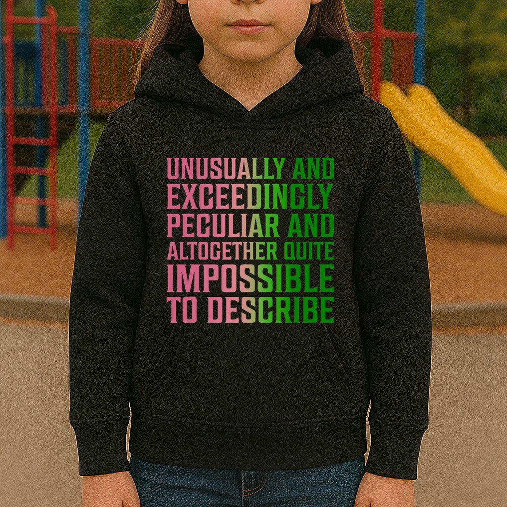 Unusually And Exceedingly Peculiar Kids Hoodie
