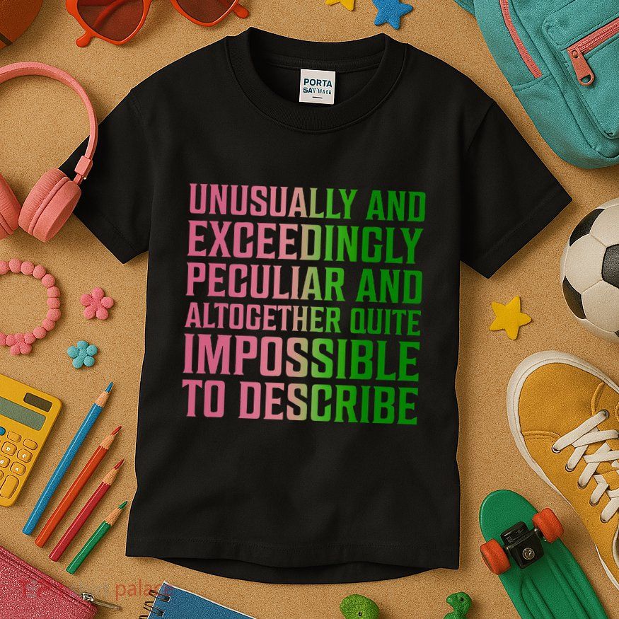 Unusually And Exceedingly Peculiar Kids T-Shirt