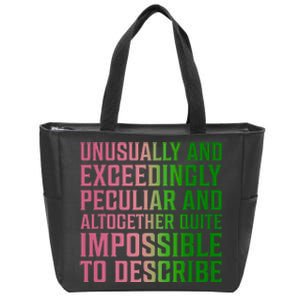 Unusually And Exceedingly Peculiar Zip Tote Bag