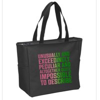Unusually And Exceedingly Peculiar Zip Tote Bag