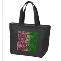 Unusually And Exceedingly Peculiar Zip Tote Bag