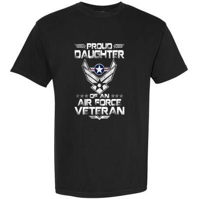 Us Air Force Proud Daughter Proud Air Force Daughter Veteran Garment-Dyed Heavyweight T-Shirt