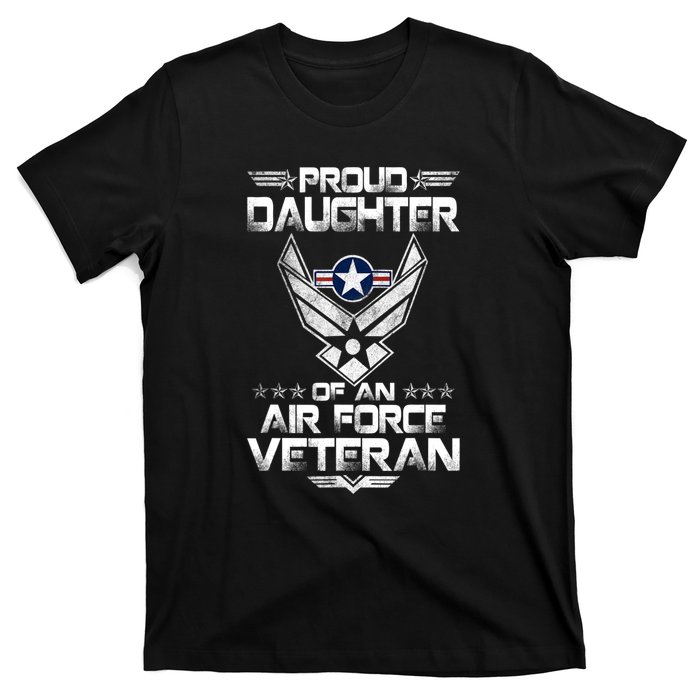 Us Air Force Proud Daughter Proud Air Force Daughter Veteran T-Shirt