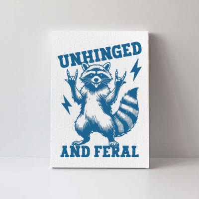 Unhinged And Feral Raccoon Cute Feral Girl Racoon Lover Canvas