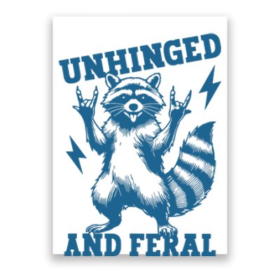 Unhinged And Feral Raccoon Cute Feral Girl Racoon Lover Poster