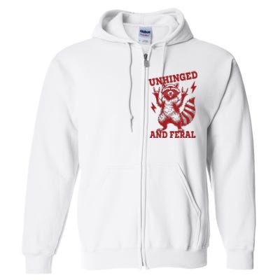 Unhinged And Feral Raccoon Full Zip Hoodie