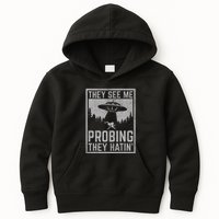 Ufo Alien Flying Saucer They See Me Probing They Hatin Kids Hoodie