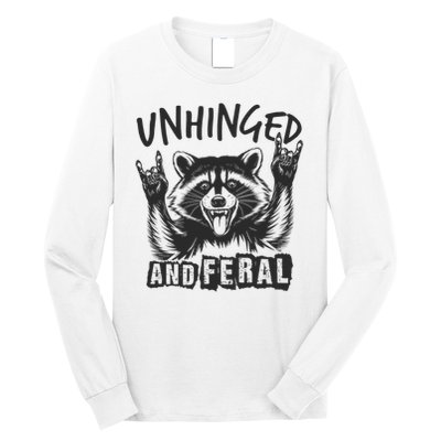 Unhinged and Feral Funny Raccoon Men Girl Toddler Boy Humor  Long Sleeve Shirt