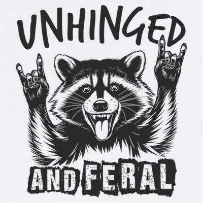 Unhinged and Feral Funny Raccoon Men Girl Toddler Boy Humor  T-Shirt