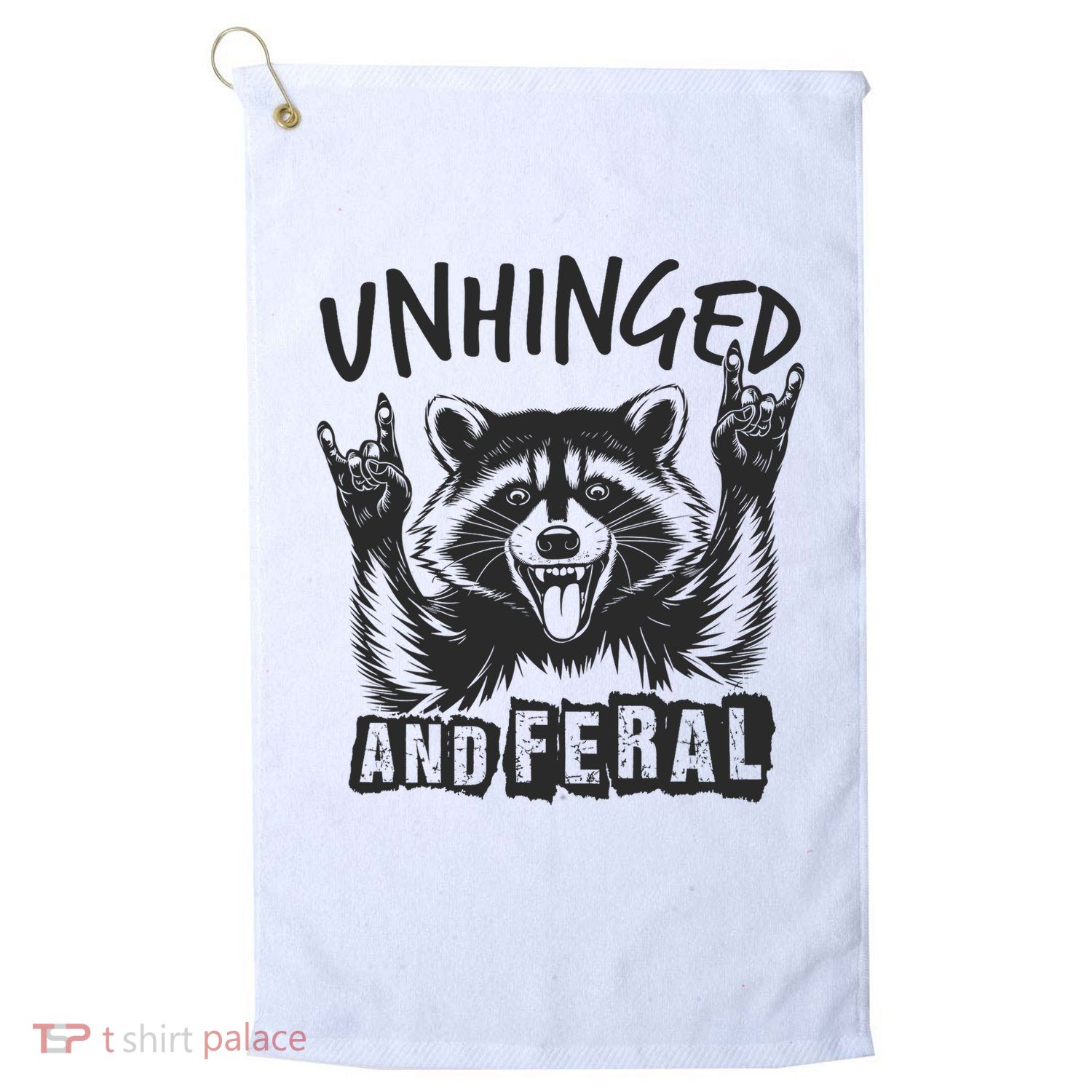 Unhinged and Feral Funny Raccoon Men Girl Toddler Boy Humor  Golf Towel