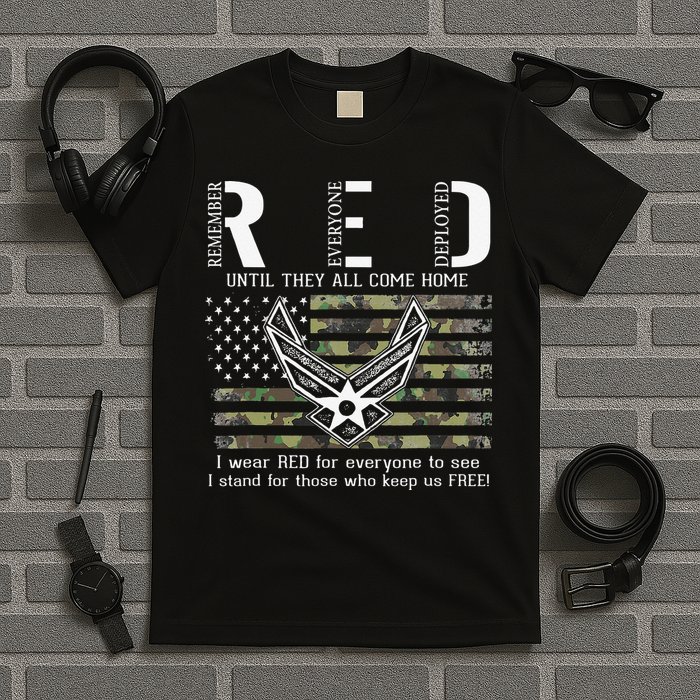 US Air Force Support RED Friday Remember Everyone Deployed T-Shirt