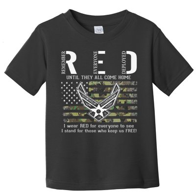 US Air Force Support RED Friday Remember Everyone Deployed Toddler T-Shirt