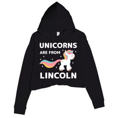 Unicorns Are From Lincoln Nebraska Resident Ne Local Gift Crop Fleece Hoodie