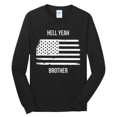 US American Flag Vintage Distressed Hell Yeah Brother Tall Long Sleeve T-Shirt