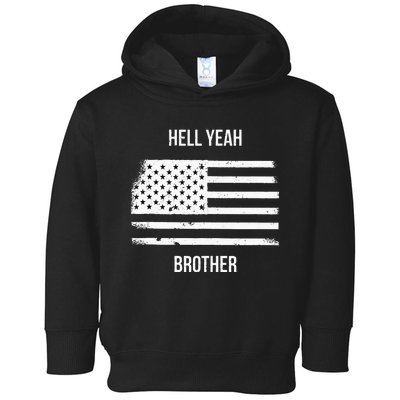 US American Flag Vintage Distressed Hell Yeah Brother Toddler Hoodie