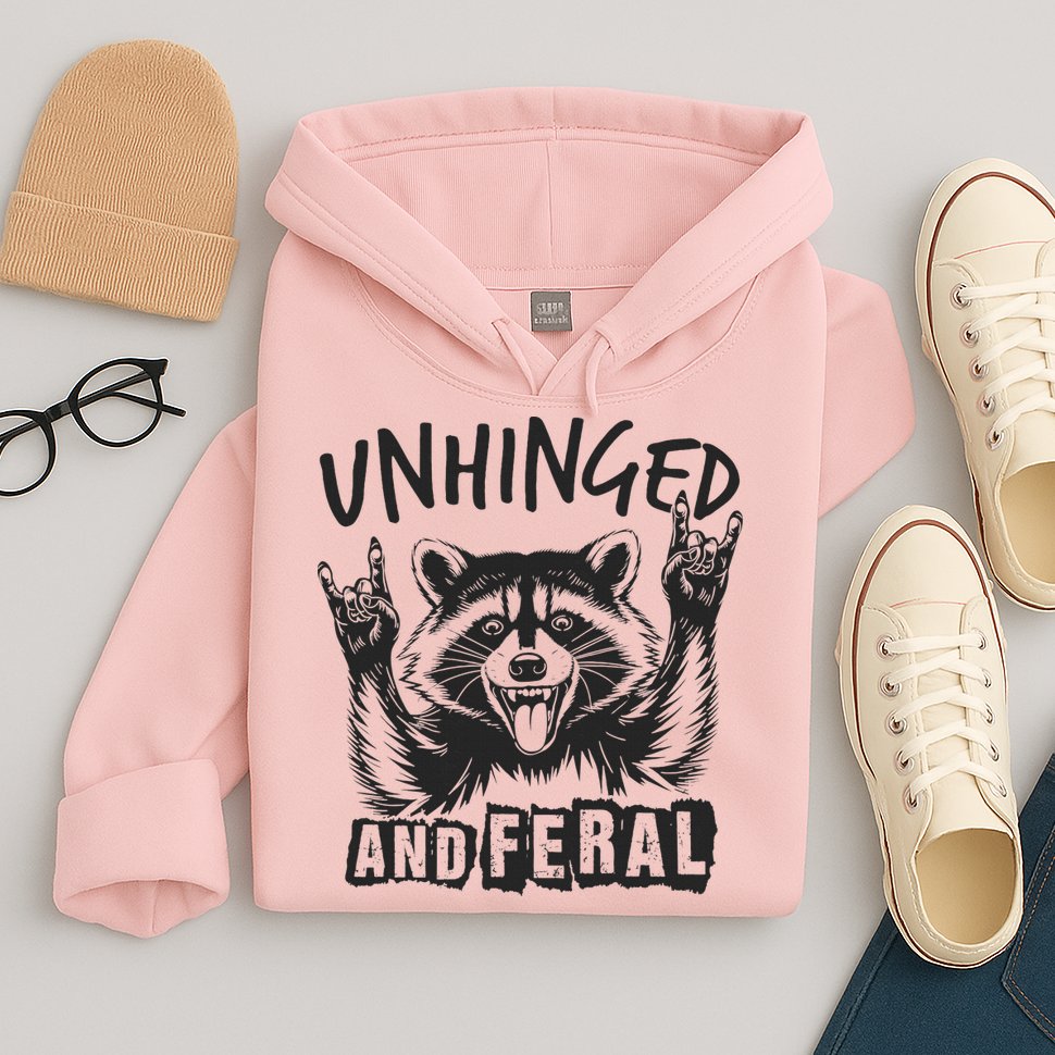 Unhinged and Feral Raccoon  Hoodie