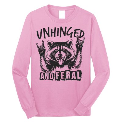 Unhinged and Feral Raccoon  Long Sleeve Shirt