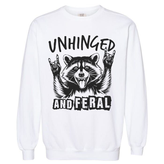 Unhinged and Feral Raccoon  Garment-Dyed Sweatshirt