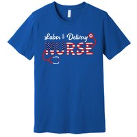 Usa American Flag Labor And Delivery Nurse Stethoscope L And D Gift Premium T-Shirt