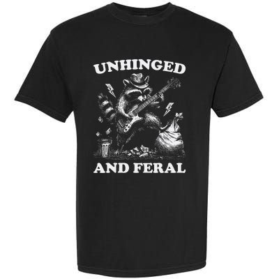 Unhinged And Feral Funny Raccoon Feral Summer Racoon Lover Garment-Dyed Heavyweight T-Shirt