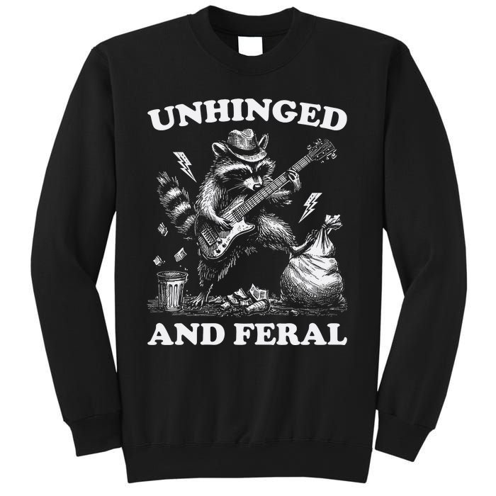 Unhinged And Feral Funny Raccoon Feral Summer Racoon Lover Sweatshirt