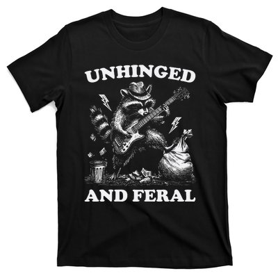 Unhinged And Feral Funny Raccoon Feral Summer Racoon Lover T-Shirt