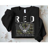 US Air Force Support RED Friday Remember Everyone Deployed Sweatshirt