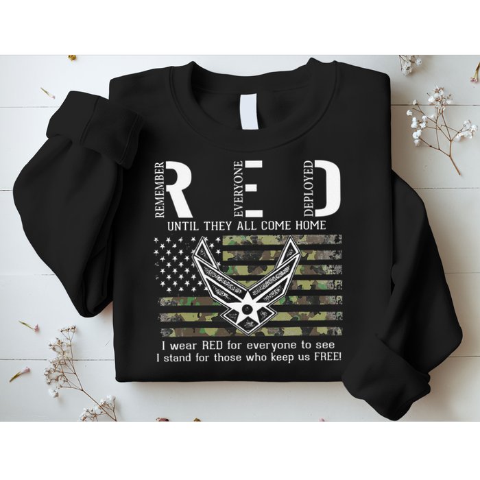 US Air Force Support RED Friday Remember Everyone Deployed Sweatshirt